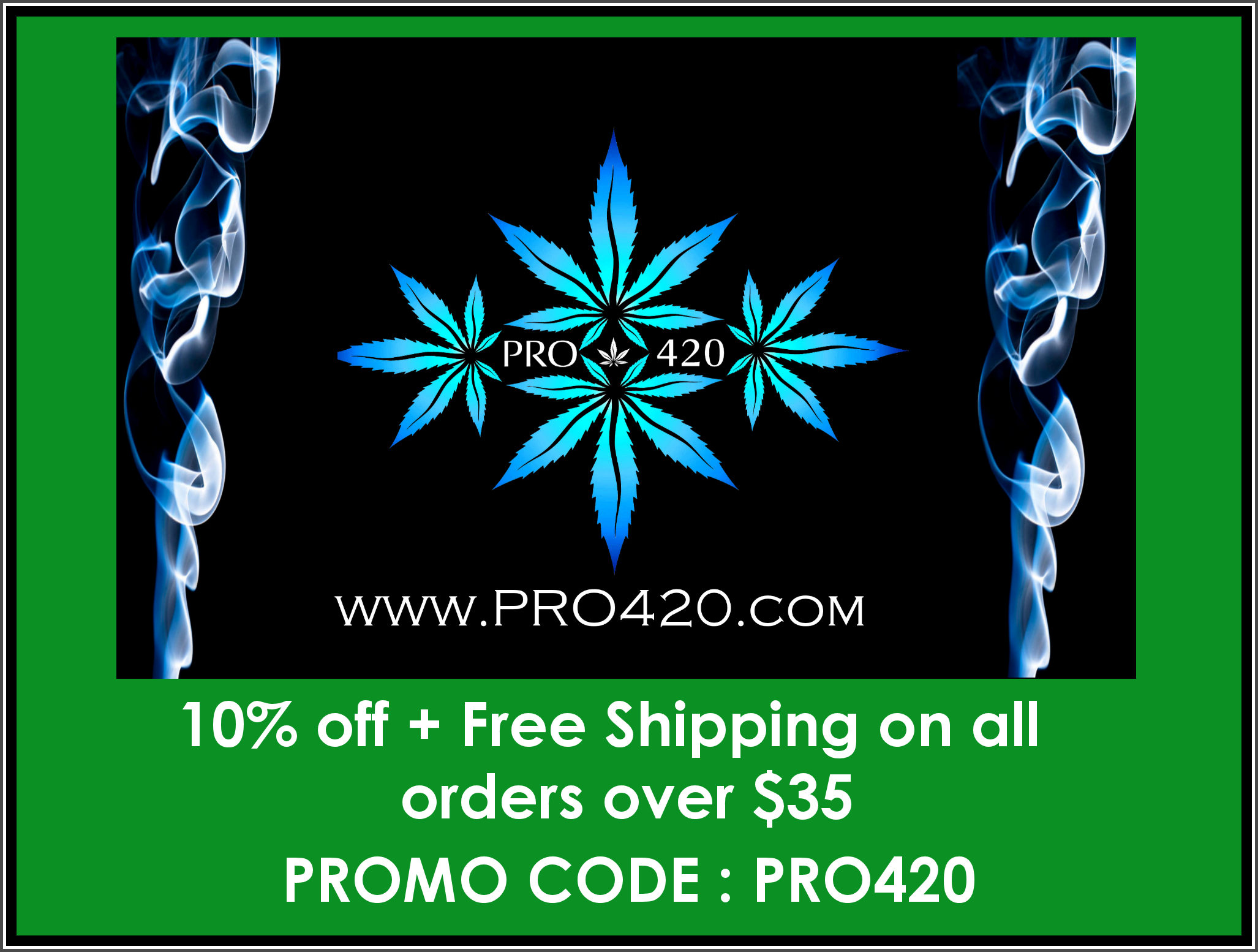 PRO 420 America's Favorite Smoke Shop